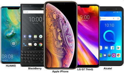 HUAWEI BlackBerry Alcatel Apple iPhone LG G7 ThinQ